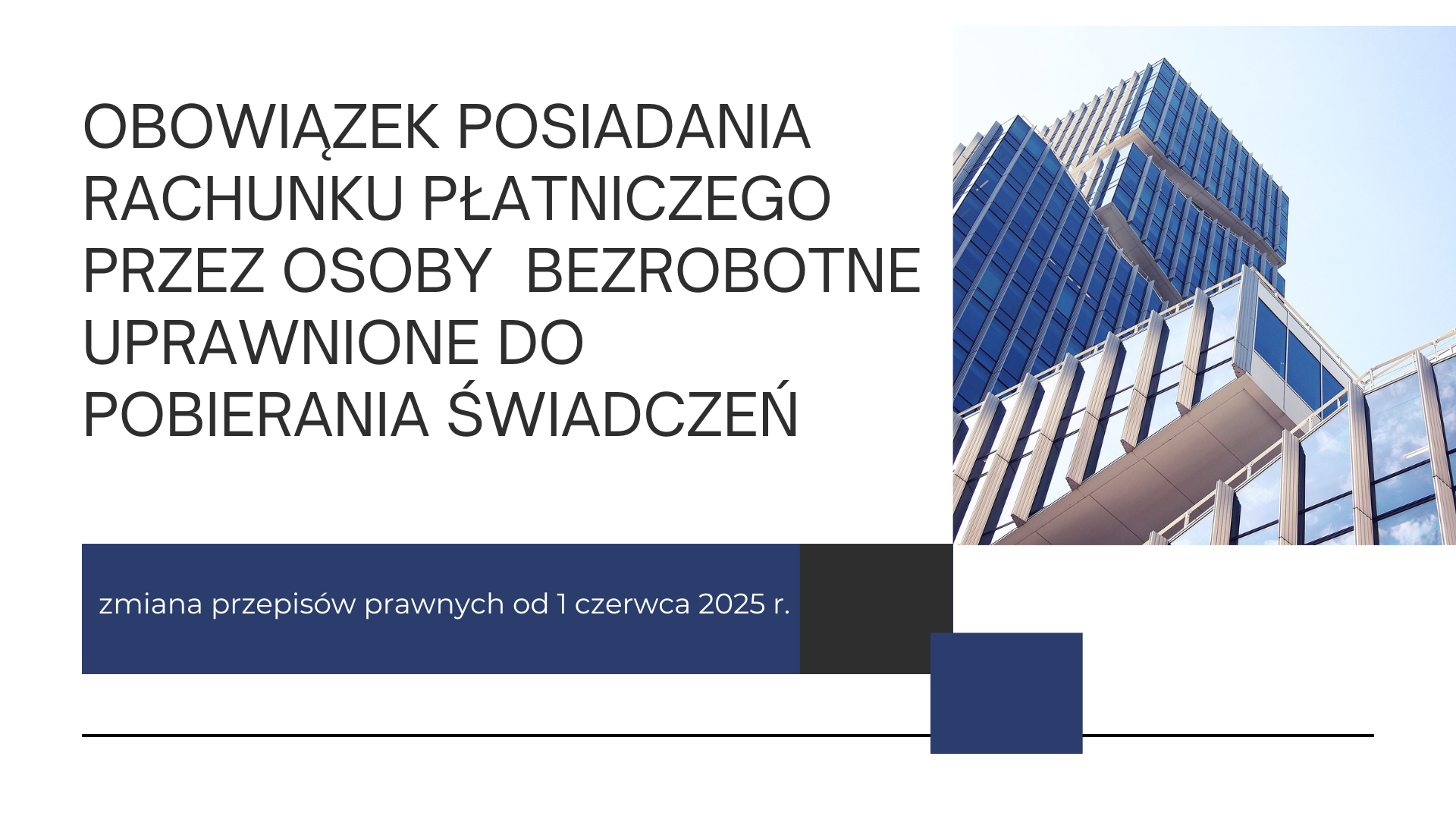 Zdjęcie artykułu Obowiązek posiadania rachunku płatniczego przez osoby bezrobotne uprawnione do pobierania świadczeń