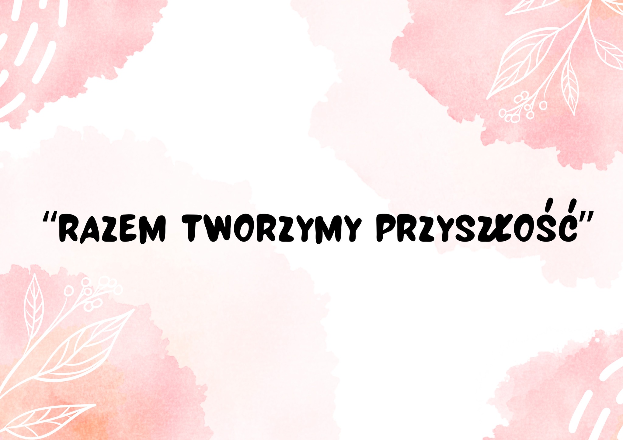 Zdjęcie artykułu Razem tworzymy przyszłość