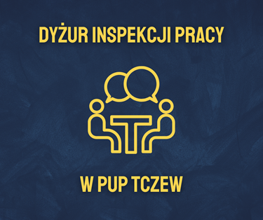 Zdjęcie artykułu Dyżur Państwowej Inspekcji Pracy w PUP Tczew