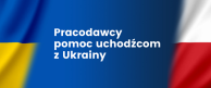 slider.alt.head Pomoc Ukraińcom-ankieta online dla pracodawców